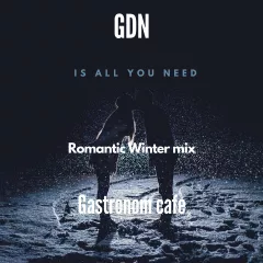 Romantic Winter Mix - Gastronom Cafe