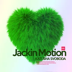 Music By Katusha Svoboda - Jackin Motion #070