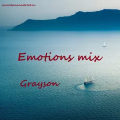 Grayson - Emotions mix