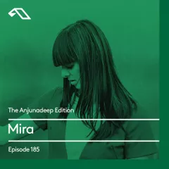 The Anjunadeep Edition 185