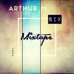 Mixtape Part Six