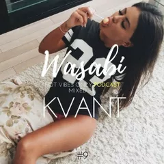 WASABI Hot Vibes PODCAST #09