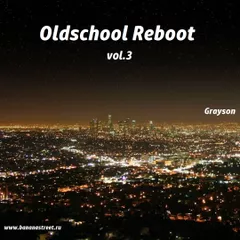 Oldschool Reboot vol.3
