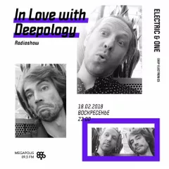 In Love with Deepology radio show #128