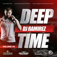 DJ Ramirez - Deep Time Vol. 96