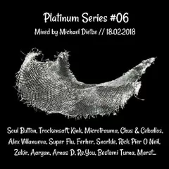 Platinum Series #6 (18.02.2018)