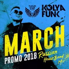 Kolya Funk - March 2018 Promo (Russian House Band Mix)