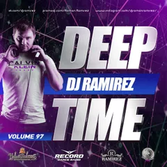 DJ Ramirez - Deep Time Vol. 97