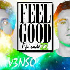 Feel Good Episode 022 