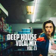 Deep House vol. 23 (Vocal Selection)