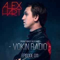 Alex Hart presents Vokin Radio 011