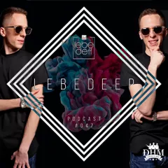 Lebedeep #047 (Podcast)