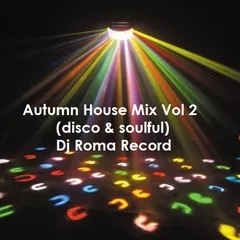 Autumn House Mix vol.2 (disco & soulful)