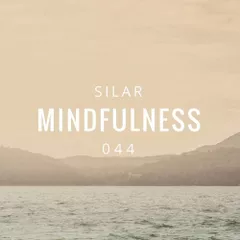 Mindfulness Episode 44