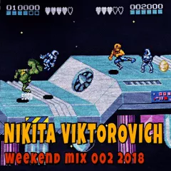 Weekend Mix 002 2018