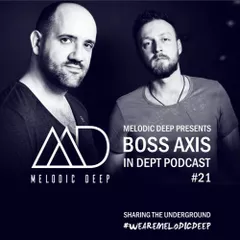 MELODIC DEEP IN DEPTH PODCAST #021 