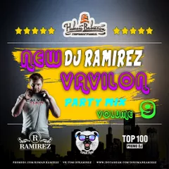 DJ Ramirez - New Vavilon Party Mix (Volume 9)