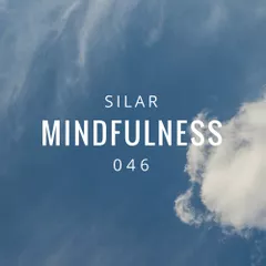 Mindfulness Episode 46 
