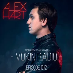 Alex Hart presents Vokin Radio 012