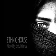ETHNIC HOUSE (PROGRESSIVE & TECH)