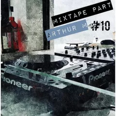 Mixtape Part 10
