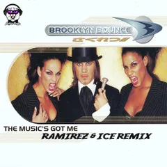 Brooklyn Bounce - The Music's Got Me (Ramirez & Ice Radio Remix)