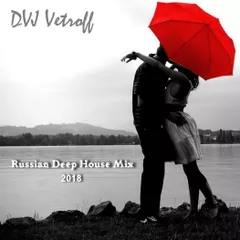 Russian Deep House Mix'2018