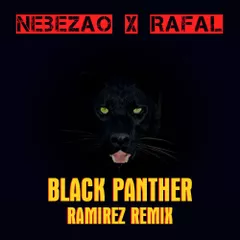 Nebezao - Black Panther (Ramirez Radio Remix)