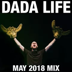 Dada Land (May 2018 Mix)