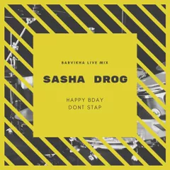 SASHA DRoG - Live mix OSTPARTY 2018