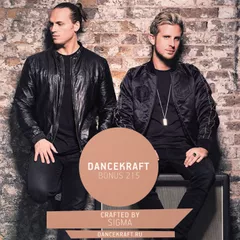 Dancekraft Show – Bonus Episode 215 by Sigma (Life Radio)