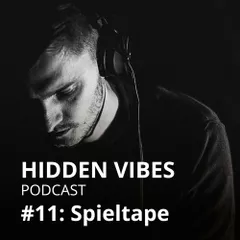 Hidden Vibes Podcast 11 