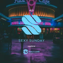 Sexy Sunday Radio Show 413 (IBIZA GLOBAL RADIO) 