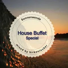 Sonnenwende (House Buffet Special)