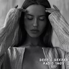 Deep & Deeper 337 