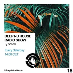 Deep Nu House Episode 018 (Ibiza Global Radio)