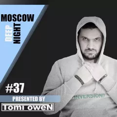 TOMI OWEN - Moscow Deep Night (CD#37)