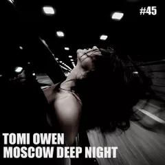 Moscow Deep Night (CD#45) 