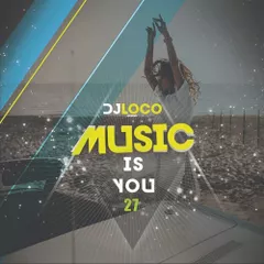 Music Is You #27