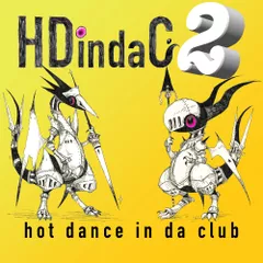 ★ HDindaC 2 ★ (hot dance in da club)