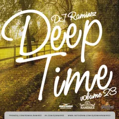 DJ Ramirez - Deep Time Vol. 23
