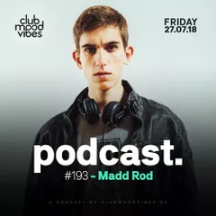 Club Mood Vibes Podcast #193