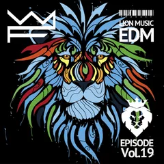Will Fast – Podcast Lion Music Vol.19