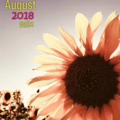 August 2018 Mix