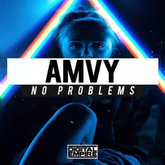 AMVY — No Problems (Original Mix)