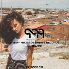 Deepwibe Session 021
