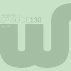 709Sessions Episode131 (July 2018)