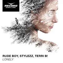 Rude Boy & Stylezz feat. Terri B! — Lonely