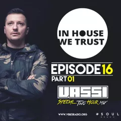 In House We Trust Episode 016 (part 01)