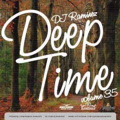 DJ Ramirez - Deep Time Vol. 35